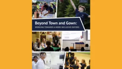 Cover of a new report released by Oxford University titled Beyond Town and Gown: Working Towards a More Inclusive Oxford